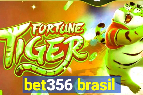 bet356 brasil